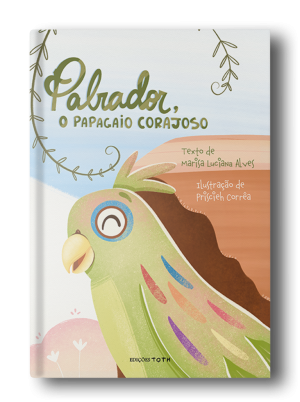 Palrador, o papagaio corajoso